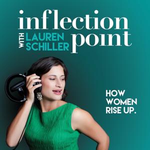 Inflection Point with Lauren Schiller by Inflection Point with Lauren Schiller