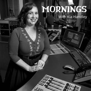 Mornings with Kia Handley