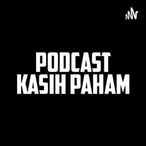 Podcast Kasih Paham