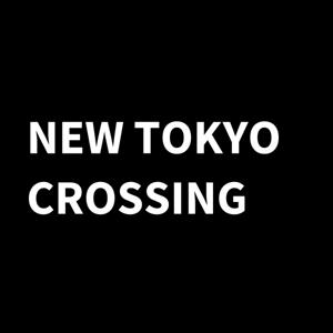 NEW TOKYO CROSSING