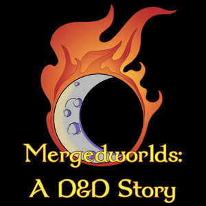 Mergedworlds - A Dungeons & Dragons Storytelling Series