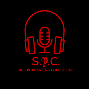 Sick Podcasting Collective