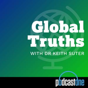 Global Truths with Dr Keith Suter