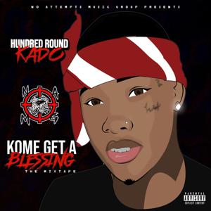 Hundred Round Kado - Kome Get A Blessing