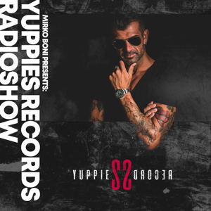 Mirko Boni presents: Yuppies Records Radioshow