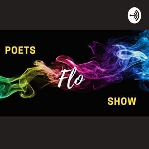 Poets Flo Show