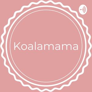 Koalamama - How do you mum and run a business?