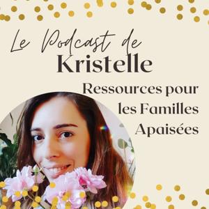Le podcast de Kristelle