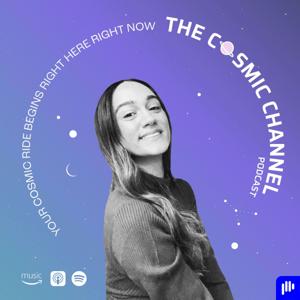 The Cosmic Channel