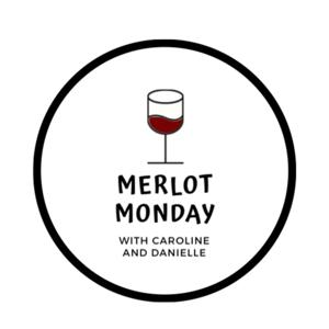 Merlot Monday
