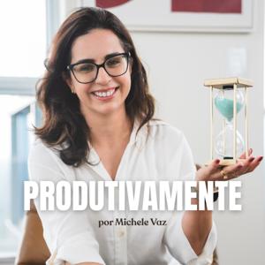 Produtivamente - por Michele Vaz