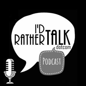 I'd Rather Talk