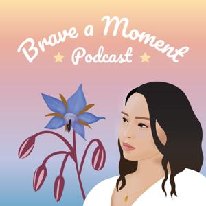 Brave a Moment Podcast