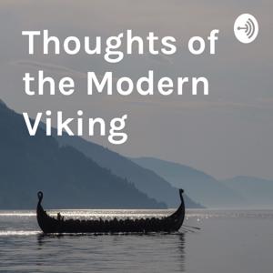 Thoughts of the Modern Viking