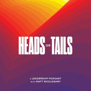 Heads or Tails with Matt McCloghry