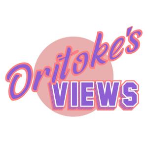 Oritoke's Views