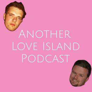 Another Love Island Podcast