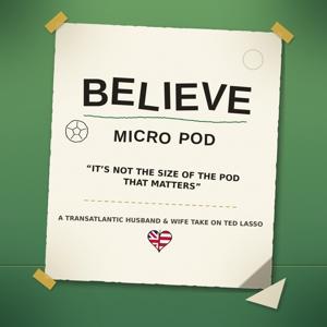 believe micro pod