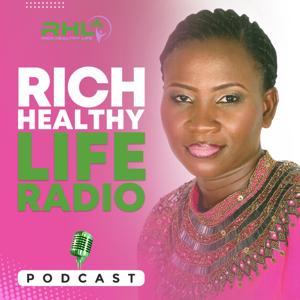 Rich Healthy Life Radio