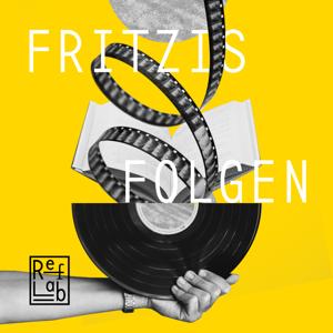 Fritzis Folgen: ein RefLab-Podcast