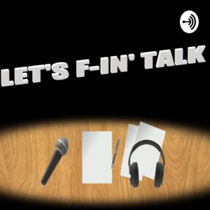 Let's F-in' Talk