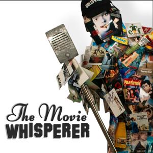 THE MOVIE WHISPERER