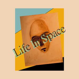 Life In Space