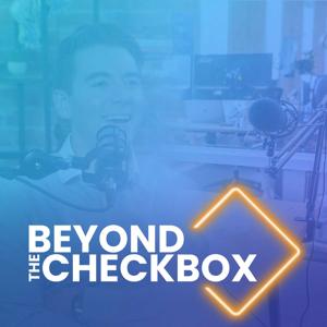 Beyond the Checkbox