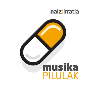 NAIZ IRRATIA - Musika Pilulak | naiz.eus