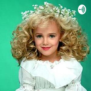 JonBenet Ramsey Podcast