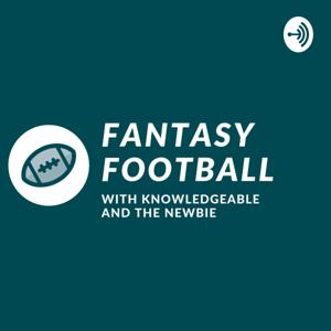 Fantasy football with Knowledgeable And Newbie