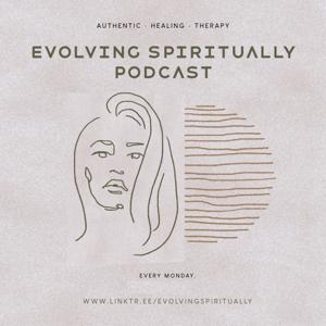 Evolving Spiritually Podcast