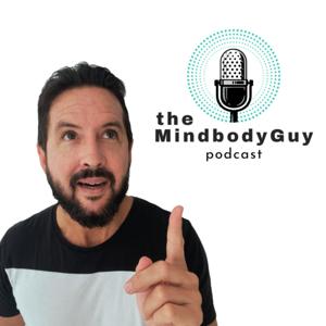 The MindbodyGuy Podcast