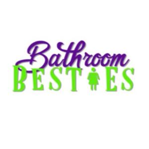 BathroomBestiesShow