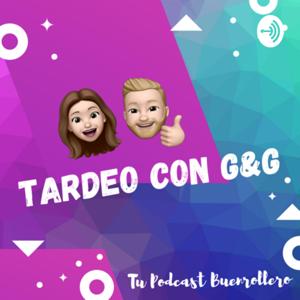 Tardeo con G&G