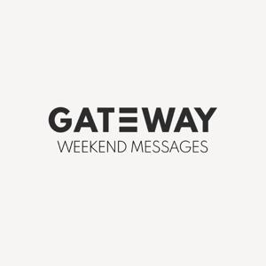 WeAreGateway - Weekend Messages