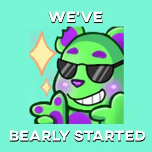 We've Bearly Started