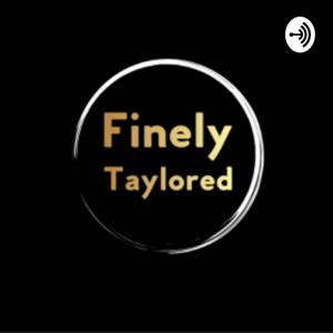 Finely Taylored