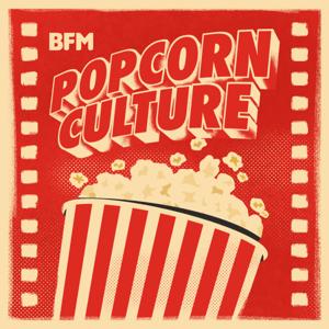 Popcorn Culture by BFM Media