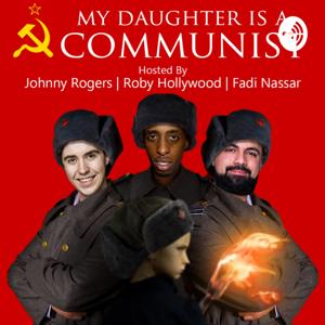 My Daughter Is A Communist