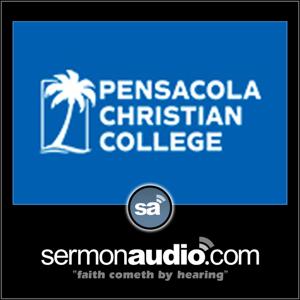 Pensacola Christian College by Dr. Troy Shoemaker