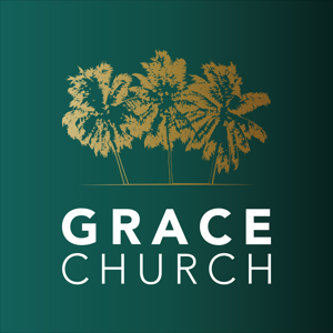 Grace Church Miami - Sermons