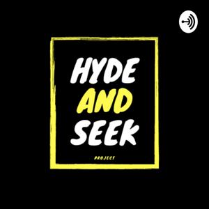 Hyde and Seek