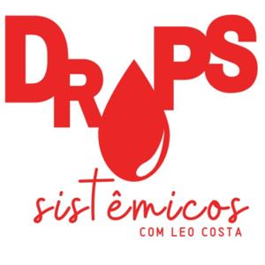 O que são os Drops Sistêmicos?