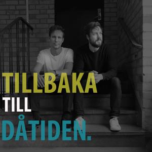 Tillbaka Till Dåtiden Podcast