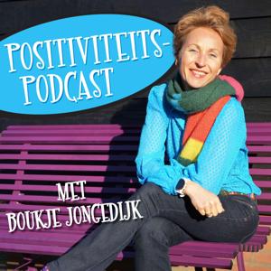 Positiviteitspodcast by Boukje Jongedijk