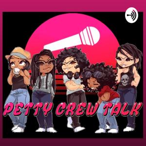 Petty Crew Talk