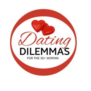 Dating dillemas for the 30+ woman