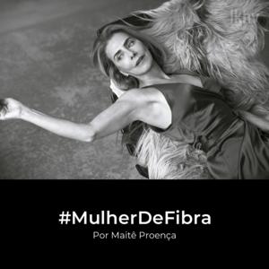 #MulherDeFibra