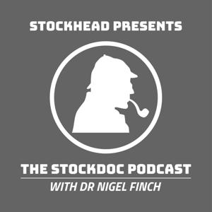 The StockDoc Podcast with Dr Nigel Finch